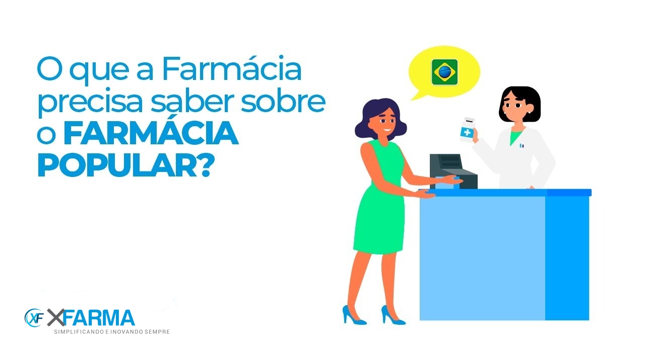 Guia Completo do Programa Farmácia Popular | Blog XFarma